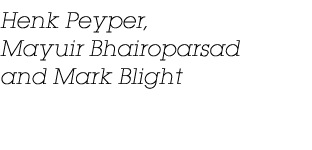 Henk Peyper, Mayuir Bhairoparsad and Mark Blight