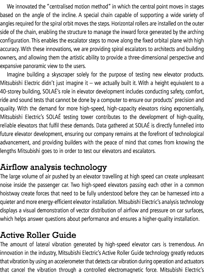 We innovated the  centralised motion method  in which the central point moves in stages based on the angle of the inc   