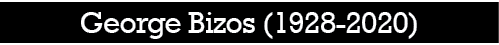 George Bizos (1928-2020)