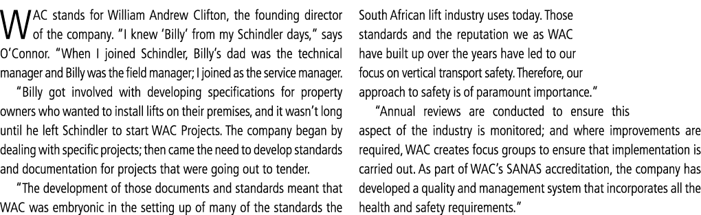 WAC stands for William Andrew Clifton, the founding director of the company   I knew  Billy  from my Schindler days,    