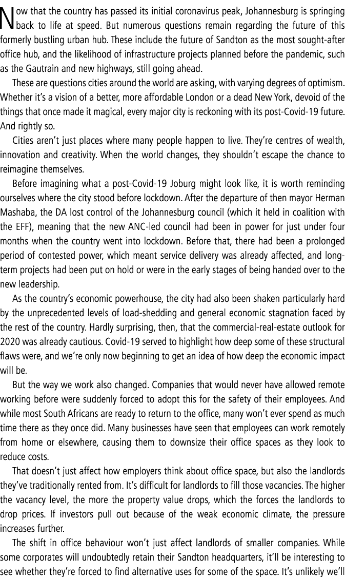 Now that the country has passed its initial coronavirus peak, Johannesburg is springing back to life at speed  But nu   