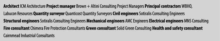 Architect ICM Architecture Project manager Brown + Altini Consulting Project Managers Principal contractors WBHO, Lab...