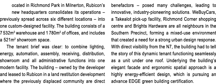 ocated in Richmond Park in Milnerton, Rubicon’s new headquarters consolidates its operations – previously spread acro...