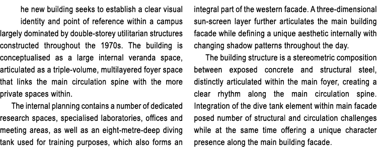 he new building seeks to establish a clear visual identity and point of reference within a campus largely dominated b...