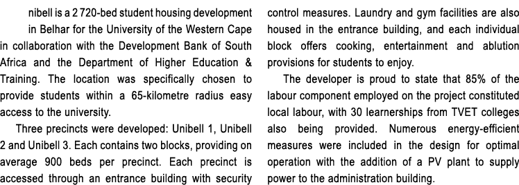 nibell is a 2 720 bed student housing development in Belhar for the University of the Western Cape in collaboration w...