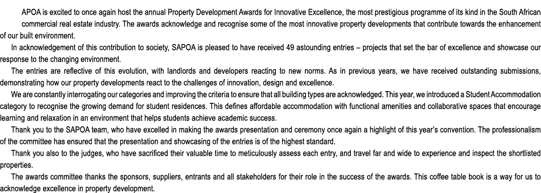 APOA is excited to once again host the annual Property Development Awards for Innovative Excellence, the most prestig...