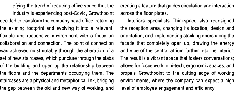 efying the trend of reducing office space that the industry is experiencing post Covid, Growthpoint decided to transf...