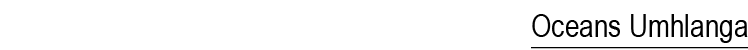 Oceans Umhlanga 