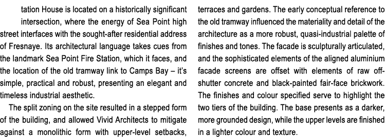 tation House is located on a historically significant intersection, where the energy of Sea Point high street interfa...