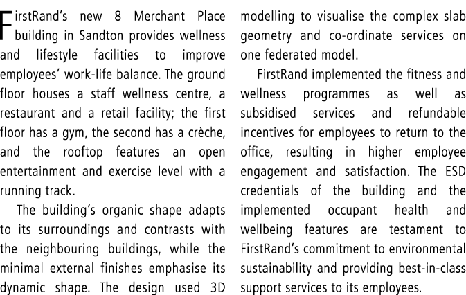 FirstRand’s new 8 Merchant Place building in Sandton provides wellness and lifestyle facilities to improve employees’...