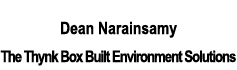 Dean Narainsamy The Thynk Box Built Environment Solutions