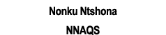 Nonku Ntshona NNAQS