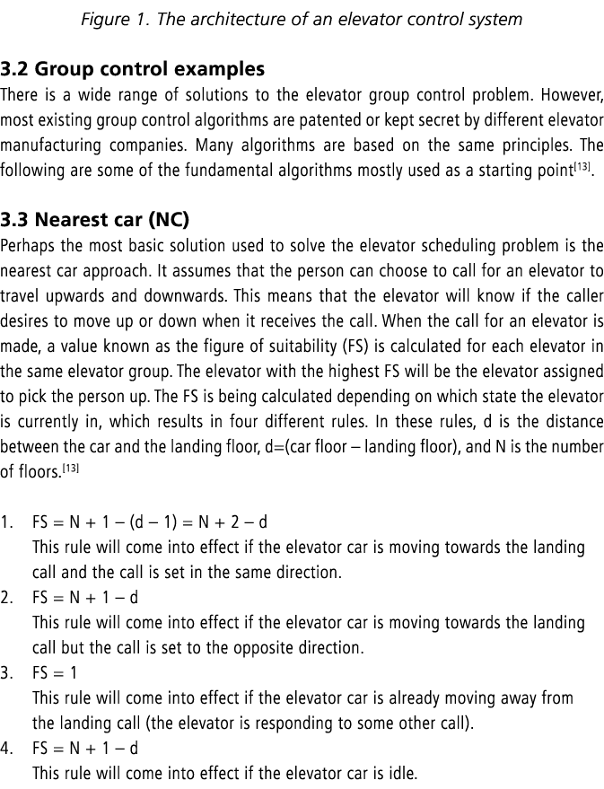Figure 1. The architecture of an elevator control system 3.2 Group control examples There is a wide range of solution...