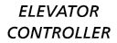 ELEVATOR CONTROLLER