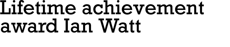 Lifetime achievement award Ian Watt