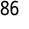 86